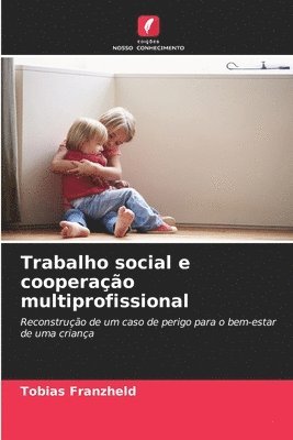 Tobias Franzheld - Trabalho social e cooperação multiprofissional, Häftad