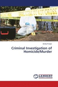 bokomslag Criminal Investigation of Homicide/Murder