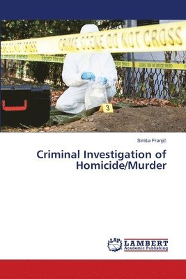 bokomslag Criminal Investigation of Homicide/Murder