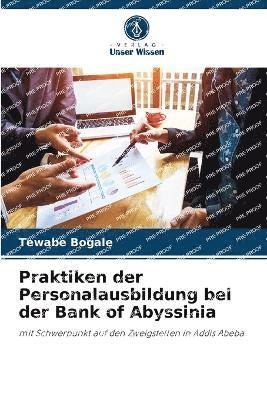 bokomslag Praktiken der Personalausbildung bei der Bank of Abyssinia