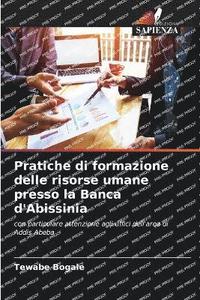 bokomslag Pratiche di formazione delle risorse umane presso la Banca d'Abissinia