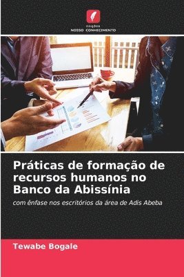 bokomslag Prticas de formao de recursos humanos no Banco da Abissnia