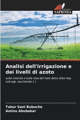 Analisi dell'irrigazione e dei livelli di azoto 1