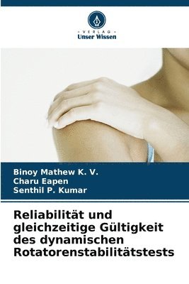 Reliabilitt und gleichzeitige Gltigkeit des dynamischen Rotatorenstabilittstests 1