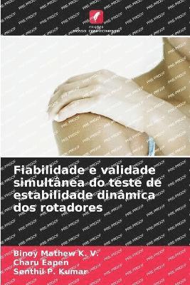 bokomslag Fiabilidade e validade simultnea do teste de estabilidade dinmica dos rotadores