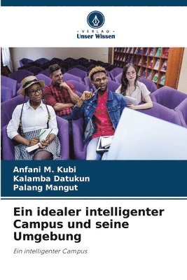 idealer intelligenter Campus und seine Umgebung