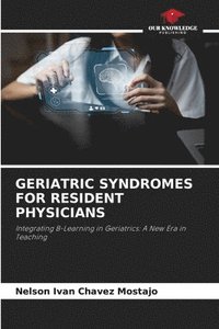 bokomslag Geriatric Syndromes for Resident Physicians