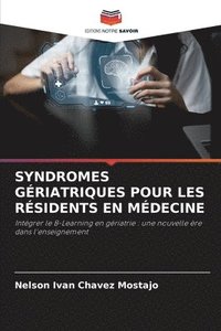 bokomslag Syndromes Griatriques Pour Les Rsidents En Mdecine