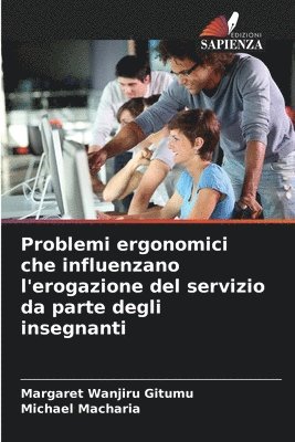 bokomslag Problemi ergonomici che influenzano l'erogazione del servizio da parte degli insegnanti