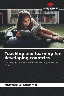 bokomslag Teaching and learning for developing countries