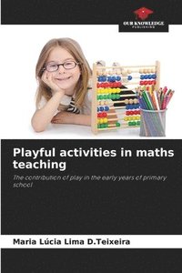 bokomslag Playful activities in maths teaching