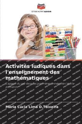 bokomslag Activits ludiques dans l'enseignement des mathmatiques