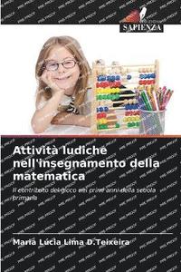 bokomslag Attivit ludiche nell'insegnamento della matematica