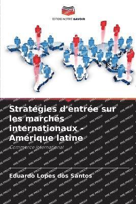 Stratgies d'entre sur les marchs internationaux - Amrique latine 1