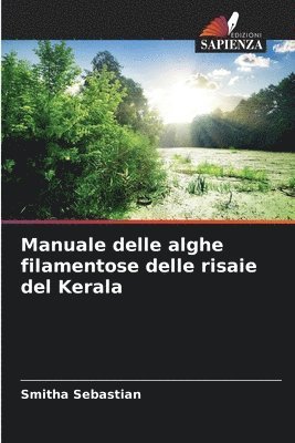 bokomslag Manuale delle alghe filamentose delle risaie del Kerala