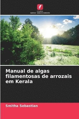 Manual de algas filamentosas de arrozais em Kerala 1