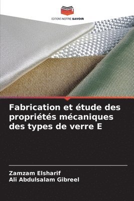 Fabrication et tude des proprits mcaniques des types de verre E 1