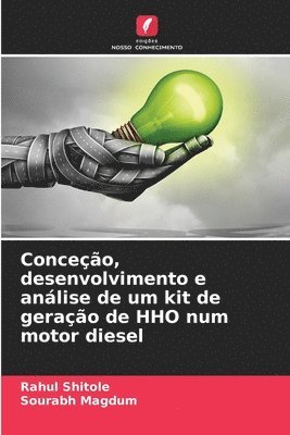 Conceo, desenvolvimento e anlise de um kit de gerao de HHO num motor diesel 1