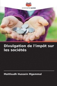 bokomslag Divulgation de l'impt sur les socits