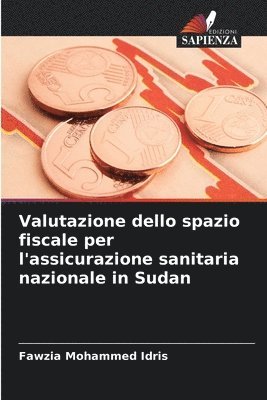 bokomslag Valutazione dello spazio fiscale per l'assicurazione sanitaria nazionale in Sudan