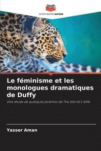 bokomslag Le fminisme et les monologues dramatiques de Duffy