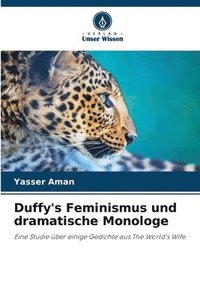 bokomslag Duffy's Feminismus und dramatische Monologe