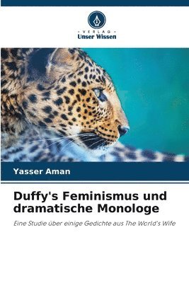 bokomslag Duffy's Feminismus und dramatische Monologe