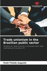 bokomslag Trade unionism in the Brazilian public sector