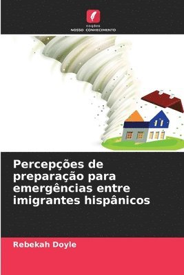 bokomslag Percepes de preparao para emergncias entre imigrantes hispnicos