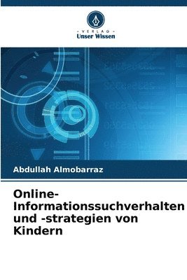 bokomslag Online-Informationssuchverhalten und -strategien von Kindern