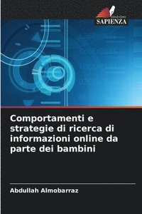 bokomslag Comportamenti e strategie di ricerca di informazioni online da parte dei bambini