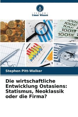 wirtschaftliche Entwicklung Ostasiens