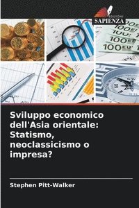 bokomslag Sviluppo economico dell'Asia orientale