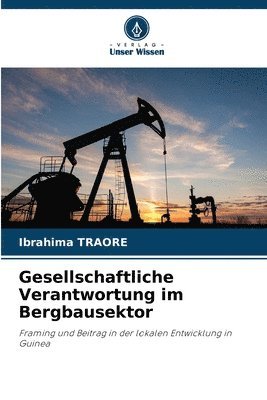 Gesellschaftliche Verantwortung im Bergbausektor 1