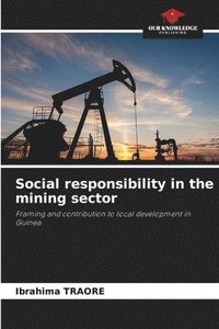 bokomslag Social responsibility in the mining sector