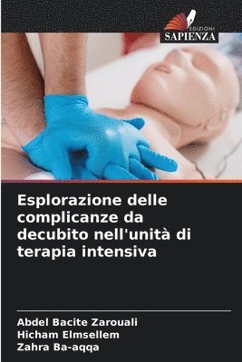 bokomslag Esplorazione delle complicanze da decubito nell'unit di terapia intensiva