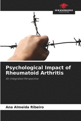 bokomslag Psychological Impact of Rheumatoid Arthritis