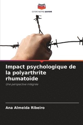 Impact psychologique de la polyarthrite rhumatode 1