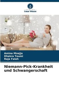 bokomslag Niemann-Pick-Krankheit und Schwangerschaft