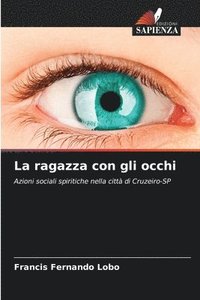 bokomslag La ragazza con gli occhi