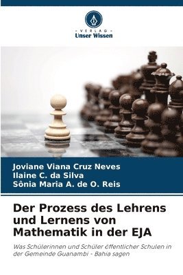 Der Prozess des Lehrens und Lernens von Mathematik in der EJA 1