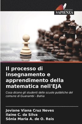 bokomslag Il processo di insegnamento e apprendimento della matematica nell'EJA