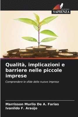 bokomslag Qualità, implicazioni e barriere nelle piccole imprese