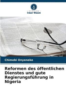 bokomslag Reformen des ffentlichen Dienstes und gute Regierungsfhrung in Nigeria