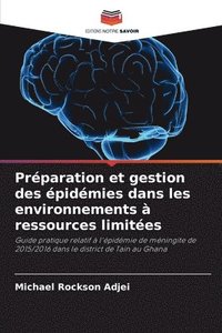 bokomslag Prparation et gestion des pidmies dans les environnements  ressources limites