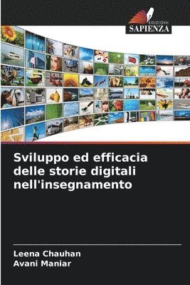 Sviluppo ed efficacia delle storie digitali nell'insegnamento 1