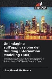 bokomslag Un'indagine sull'applicazione del Building Information Modeling (BIM)