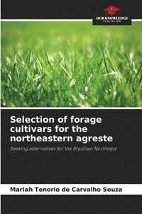 bokomslag Selection of forage cultivars for the northeastern agreste