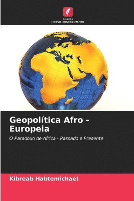 bokomslag Geopoltica Afro - Europeia