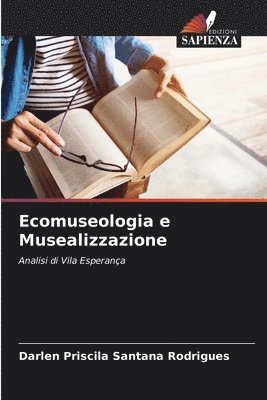 bokomslag Ecomuseologia e Musealizzazione